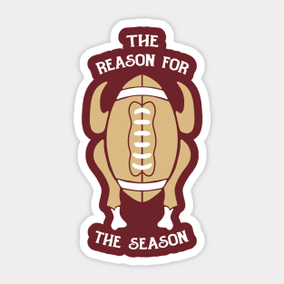 the reason for the season Sticker